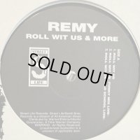 Remy - Roll Wit Us (inc. Make It Alright and more) (12'')