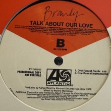 他の写真1: Brandy - Talk About Our Love (One Rascal Remix) (12'') (キレイ！)