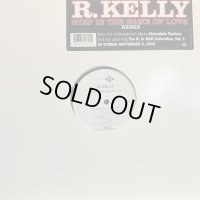 R. Kelly - Step In The Name Of Love (Remix) (12'')