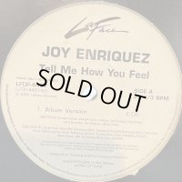 Joy Enriquez - Tell Me How You Feel (12'')