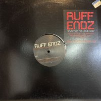Ruff Endz - Someone To Love You (12'')