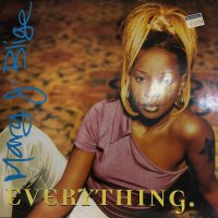 Mary J. Blige - Everything (inc. Album Version & Curtis & Moore Vocal Mix) (12'')
