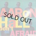 Aaron Hall / Teddy Riley feat. Tammy Lucas - Don't Be Afraid / Is It Good To You (Black Radio Mix) (12'')