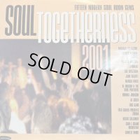 Various - Soul Togetherness 2001 (inc. Eric Gadd - Why Don't You, Why Don't I and more) (2LP)