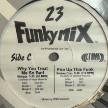 他の写真1: Various - Funkymix 23 (inc. Pharcyde - Runnin', Tha Dogg Pound - Let's Play House) (C,D) (12'')
