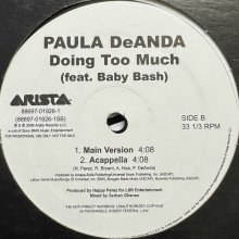 他の写真1: Paula DeAnda feat. Baby Bash - Doing Too Much (12'') (ピンピン！！)