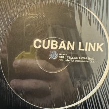 他の写真1: Cuban Link feat. Tony Sunshine - Still Telling Lies (RBL Mix) (12'') (キレイ！！)
