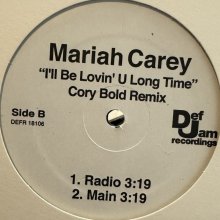 他の写真1: Mariah Carey - I'll Be Lovin' U Long Time (Remix) (12'') (キレイ！！)
