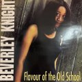 Beverley Knight - Flavour Of The Old School (12'')