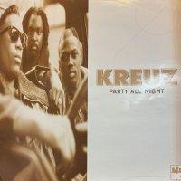 Kreuz - Party All Night (12'')