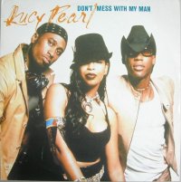 Lucy Pearl - Don't Mess With My Man (Main Mix) (12'') (キレイ！！)
