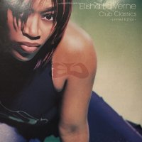 Elisha La'Verne - Club Classics Limited Edition (inc. I'm Not Dreaming N43° Remix, I May Be Single, I Don't Mind etc) (12''×2)