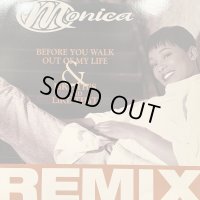 Monica - Before You Walk Out Of My Life (12'')