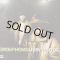 Group Home  - Livin' Proof (b/w Supa Dupa Star) (12'')