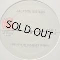 Jackson Sisters - I Believe In Miracles (12'')