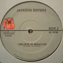 他の写真1: Jackson Sisters - I Believe In Miracles (12'')