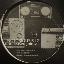 他の写真1: The Notorious B.I.G. feat. Faith Evans - Party & Bullshit Pt II (b/w I Love The Dough feat. Jay-Z) (12'')