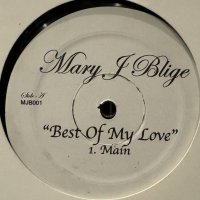 Mary J. Blige - Best Of My Love (12'')