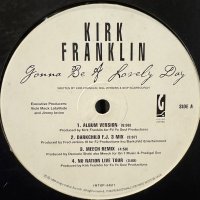 Kirk Franklin - Gonna Be A Lovely Day (12'')