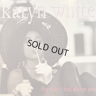 画像1: Karyn White - The Way I Feel About You (Promo Only, inc Album Version !!!!!) (12'') (ピンピン！！)