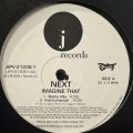 Next - Imagine That (12'') (キレイ！！)