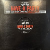 Mobb Deep feat. 50 Cent & Nate Dogg - Have A Party (12'')