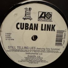 他の写真1: Cuban Link feat. Tony Sunshine - Still Telling Lies (12'')