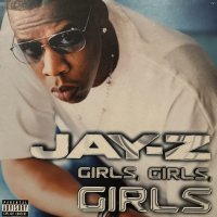 Jay-Z - Girls, Girls, Girls (12'') (レアなジャケ付き！)