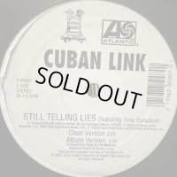 Cuban Link feat. Tony Sunshine - Still Telling Lies (12'')