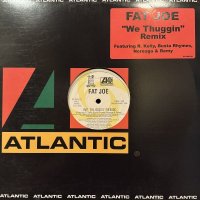 Fat Joe feat. R. Kelly, Busta Rhymes, Noreaga & Remy - We Thuggin' (Remix) (12'')