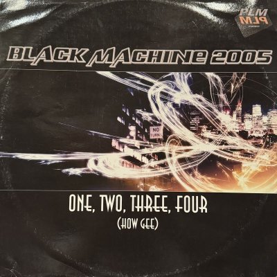 画像1: Black Machine 2005 - One, Two, Three, Four (How Gee) (12'')
