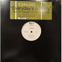 Damozel - Everyday's A Party (12'') (キレイ！！)