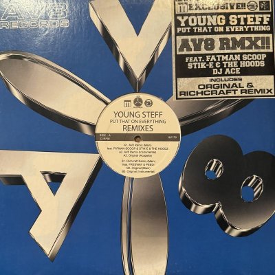 画像1: Young Steff feat. Fatman Scoop, Stik-E & The Hoodz - Put That On Everything (AV8 Remix) (12'') (キレイ！！)