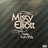 Missy Elliott - We Run This (12'') (レアなジャケ付き！！)