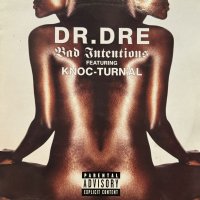 Dr. Dre feat. Knoc-Turn'al - Bad Intentions / Next Episode (12'') (キレイ！！)