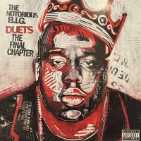 The Notorious B.I.G. - Duets (The Final Chapter) (2LP)