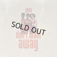 Jade - Don't Walk Away (12'')