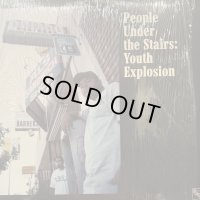 People Under The Stairs - Youth Explosion (12'') (キレイ！！)