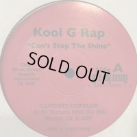 Kool G Rap - Can't Stop The Shine (12'')