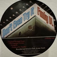 Funky DL - Don't Even Try It (12'')