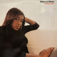 Elisha La'Verne - So Very Hot (12'') (キレイ！！)