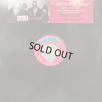 画像1: TCF Crew - I Ain't The One (12'') (Promo !!) (キレイ！！)