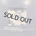 Tatyana Ali - Everytime (Cutfather & Joe Mix) (12'') (キレイ！！)