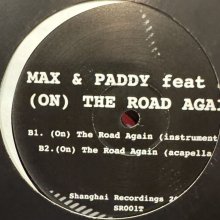 他の写真1: Max & Paddy feat. J - (On) The Road Again (12'')