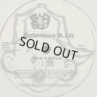 The Notorious B.I.G. feat. Faith Evans - Party & Bullshit Pt II & III & IV (12'') (キレイ！！)