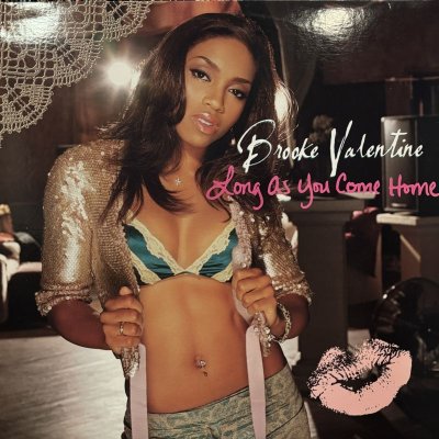 画像1: Brooke Valentine feat. Juelz Santana - Long As You Come Home (12'') (キレイ！！)