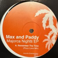 Max & Paddy - Majorca Nights EP (inc. Remember The Time, The Line and more) (12'') (キレイ！！)