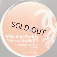 Max & Paddy - Majorca Nights EP (inc. Remember The Time, The Line and more) (12'') (キレイ！！)