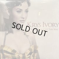 Krys Ivory - Ain't That Just The Way (12'') (奇跡の新品未開封!!)