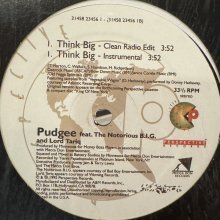 他の写真1: Pudgee feat. Lord Tariq & The Notorious B.I.G. - Think Big (12'') (inc. Instrumental !!) (ピンピン！！)